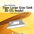 Tiger-3D-STL-cover.jpg Tiger Large Grav Tank 3D tabletop model