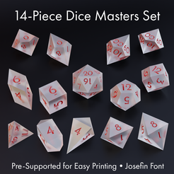 14-Piece Dice Masters Set Pre-Supported for Easy Printing * Josefin Font Archivo STL Juego de dados - 14 formas - Fuente Josefin - Soportes incluidos・Modelo para descargar e imprimir en 3D, TheArgentRose