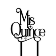 Misquince.png Cake Topper Cake Topper - MY FIFTEENTH BIRTHDAY - 15