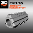 3DTAC_Venta.png Archivo STL 3DTAC / DELTA Airsoft Resonador 2 modelos incluidos・Modelo para descargar e imprimir en 3D