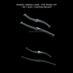 HEARSE LANDAU S BAR - FOR MODEL KIT / RC / SLOT / CUSTOM DIECAST @nahuelcustoma STL file HEARSE LANDAU S BAR - FOR MODEL KIT / RC / SLOT / CUSTOM DIECAST・3D printable model to download
