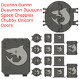Carcharadons-Chubby-Unicorn-Doors.png Duunnn Dunnn Duuunnnn Duuuunn Space Chappies Chubby Unicorn Doors - Carcharadons Rhino