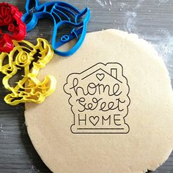 home-sweet-home.jpg Archivo STL Home Sweet Home, nueva casa, broker Cookie Cutter + contorno・Diseño de impresora 3D para descargar