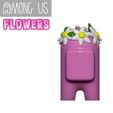 FLOWERS4.jpg AMONG US - FLOWERS