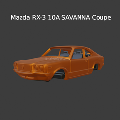 Nuevo proyecto (6) (6).png Fichier STL Mazda RX-3 10A SAVANNA Coupe - Carrosserie de voiture・Modèle à imprimer en 3D à télécharger