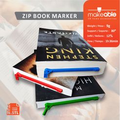 ZIP BOOK MARKER ~=—makeable 3D home accessories Weight / Peso: 9g Support / Soporte: 80° a ee —~ ¥ Infill / Relleno: 12% Time / Tiempo: 1h36min Archivo 3D ZIP BOOK MARKER・Diseño de impresora 3D para descargar