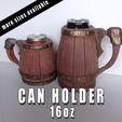 16OZ.jpg Free STL file Can Holder - 16OZ・3D printing model to download