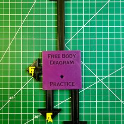 IMG_5515.jpg Free Body Diagram FBD Physics Practice Tools for Classroom (Stl Package)