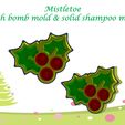 MistletoeIMG.jpg mistletoe MOLD: BATH BOMB, SOLID SHAMPOO