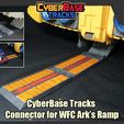 ArkConnector_FS.jpg CyberBase Tracks Connector for Transformers WFC Ark Ramp