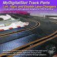 MDS_TRACK_DIGITAL_Lane-Changers_photo5b.jpg MyDigitalSlot Left, Right and Double Lane-Changers, 3D printed DIY track parts for your 1/32 Digital Slot Car Racing Game
