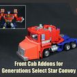 FrontCabAddons_FS.jpg Front Cab Addons for Transformers Generations Select Star Convoy