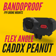 Custom_Bandoproof_Mounts_02-09.png BANDOPROOF FLEXANGLE// CADDX PEANUT // SISTEMA DE MONTAGEM DE CÂMARA FPV SEM FERRAMENTAS