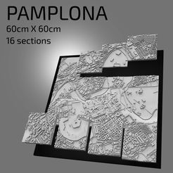 PAMPLONA.jpg 3D Pamplona | Digital Files | 3D STL File | Pamplona 3D Map | 3D City Art | 3D Printed Landmark | Model of Pamplona Skyline | 3D Art