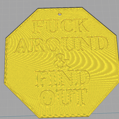FAFO.png F*ck Around And Find Out Sign