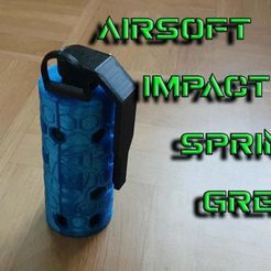 Youtube_thumbnail.jpg Free STL file Airsoft Impact Spring Grenade・3D printer model to download