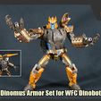 DinomusArmor_FS.jpg Dinomus Armor Set for Transformers WFC Dinobot