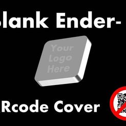 blankendercap.jpg Customizable QR Code Cover for Creality Ender-3