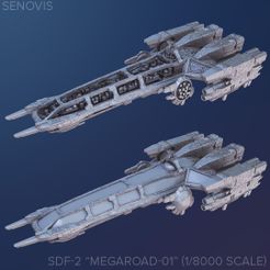 SENOVIS Бесплатный STL файл SDF-2 "MEGAROAD-01" (1/8000) Мини-масштаб・Дизайн 3D-принтера для скачивания