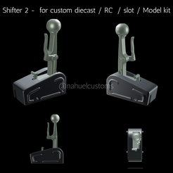 New-Project-2021-09-13T230739.010.png Fichier STL Shifter 2 - pour kit personnalisé diecast / RC / slot / Model kit・Design à télécharger et à imprimer en 3D