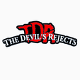 Screenshot-2024-03-13-191930.png 2x THE DEVIL'S REJECTS Logo Display by MANIACMANCAVE3D
