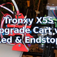 sg02-PC080049.png Tronxy X5S Upgrade Extruder Cart v2 - Leds & EndStop