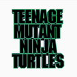 Screenshot-2024-02-01-083457.png TEENAGE MUTANT NINJA TURTLES 1990 MOVIE Logo Display by MANIACMANCAVE3D