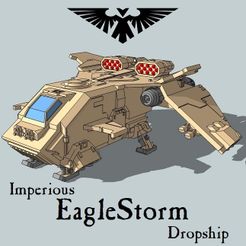 EagleStorm1.jpg 6mm & 8mm EagleStorm Dropship
