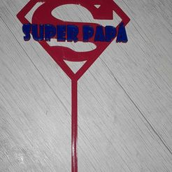 Topper-super-papá.jpg Бесплатный STL файл Топпер ко Дню отца・Дизайн 3D принтера для загрузки