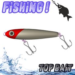 TOPBAIT1.jpg Файл STL BAIT FISHING - TOP BAIT・Модель для загрузки и 3D печати