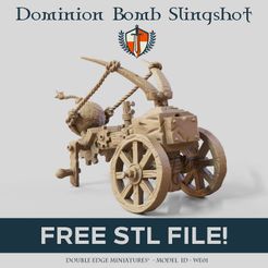 Dominion Bomb Slingshot A FREE STL FILE! DOUBLE EDGE MINIATURES® - MODEL ID - WEO1 Download free file FREE FILE -DOMINION BOMB SLINGSHOT • 3D printer template, Double_Edge_Miniatures