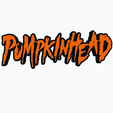 Screenshot-2024-06-08-155925.png PUMPKINHEAD Logo Display by MANIACMANCAVE3D