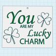 you-are-my-lucky-charm.png You're My Lucky Charm,  printable wall decor, keychain, fridge magnet
