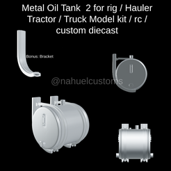 Proyecto-nuevo-2023-02-06T160031.295.png Archivo STL Metal Oil Tank 2 for rig / Hauler Tractor / Truck Model kit / rc / custom diecast・Modelo para descargar y imprimir en 3D