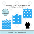 Etsy-Listing-Template-STL.png Graduation Gown Sprinkles Stencil | Laser or 3D Printed, Decorating Stencils | Digital Download STL & SVG Files