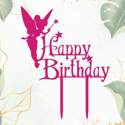 tinkerbell.jpg STL-Datei Happy Birthday Tinkerbell Cake Topper・3D-Druckvorlage zum Herunterladen