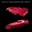 New-Project-2021-10-16T221505.266.png Funny car - Drag Car Body RC / Slot / model kit