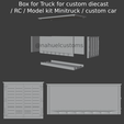 New-Project-2021-09-29T164202.418.png Box for Truck for custom diecast / RC / Model kit Minitruck / custom car
