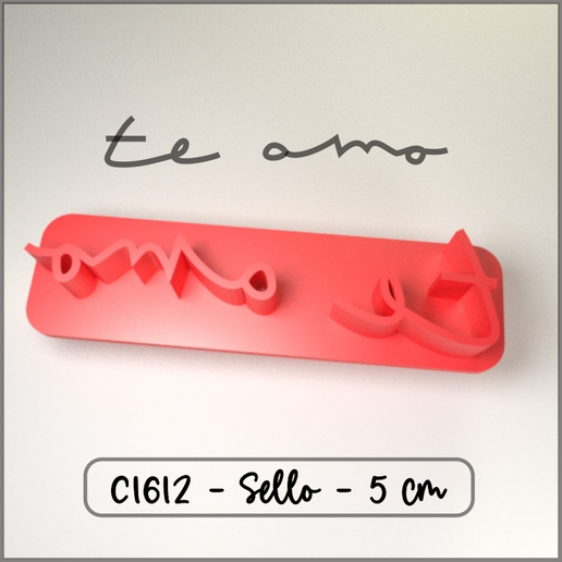 Cookie stamp / Cortante de galletitas sello - "TE AMO" 3D model