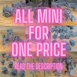 All-mini-for-one-price.jpg Archivo 3D gratuito TODO EN MINIatura POR UN SOLO PRECIO - LEA LA DESCRIPCIÓN・Design para impresora 3D para descargar