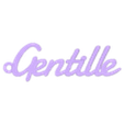 Gentille.stl Nice