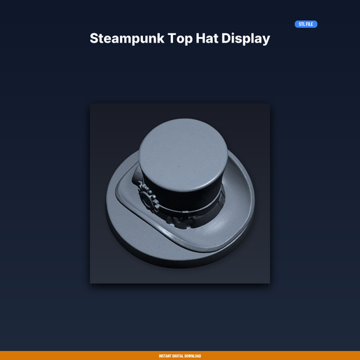 Steampunk Top Hat Display - 3D Printable STL File