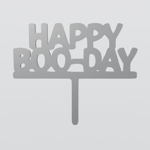 HAPPY BOO-DAY" STL Model - Spooky Birthday Typography Cake Topper