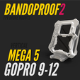 Bandproof2_1_GoPro9-12_FixM-65.png BANDOPROOF 2 // FIX MOUNT// VERTICAL FOXEER MEGA5 // GOPRO9-12