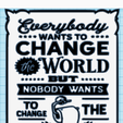 Screenshot-2024-01-23-232230.png Everyone wants to change the world No one wants to change the toilet paper Funny wall sign, Dual extruder, Home decor, Bathroom sign