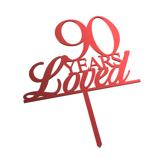 🍰 90 Years Loved Cake Topper・ STL File for ・Cults