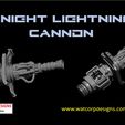 a | | KNIGHT LIGHTNING Ley | a t ea " ne \\ a ‘any x. ty wis WATCORP DESIGNS - Small Designs, Big Ideas www.watcorpdesigns.com Imperial Knight Lightning cannon