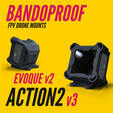Custom_Bandoproof_Mounts_Zeichenfläche-1-49.png BANDOPROOF V3 // ACTION2 // iFLIGHT Evoque v2 (o3)