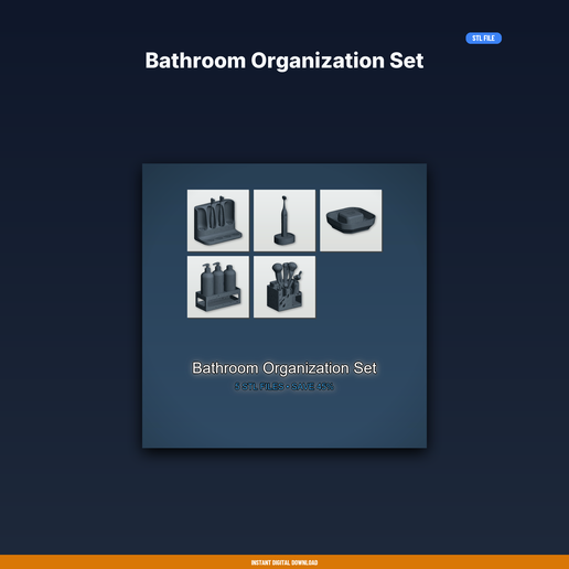 Bathroom Organization Set - 5-Model STL Bundle
