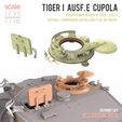 TigerCupola-VK.jpg TIGER I AUSF.E LATE TURRET HATCHES 3D PRINT SET 1/35 1/16